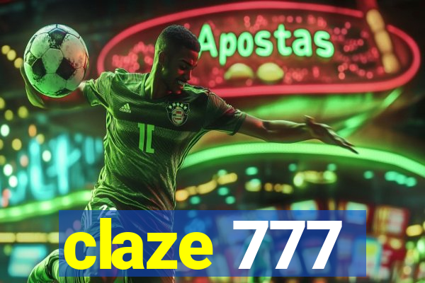 claze 777